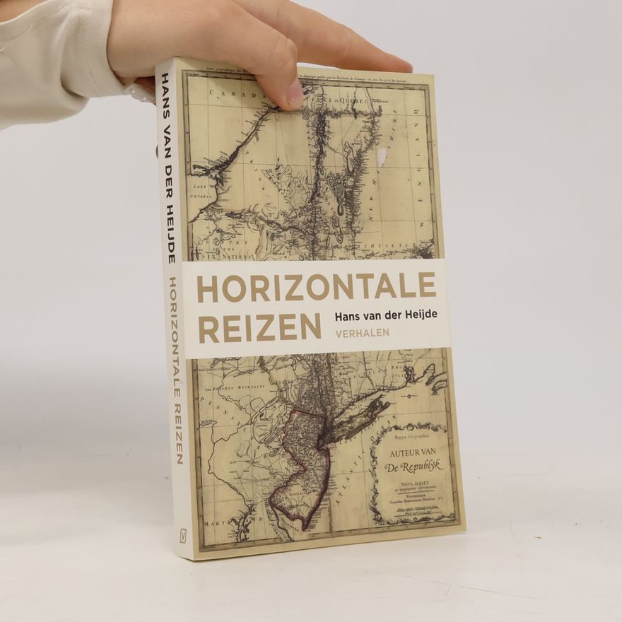 Hans van der Heijde Horizontale reizen