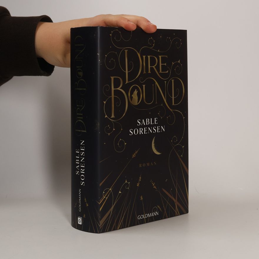 Sable Sorensen Die Wolves-of-Ruin Reihe - 1: Dire Bound
