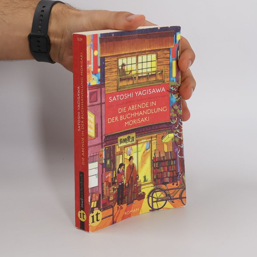 Satoshi Yagisawa Die Abende in der Buchhandlung Morisaki