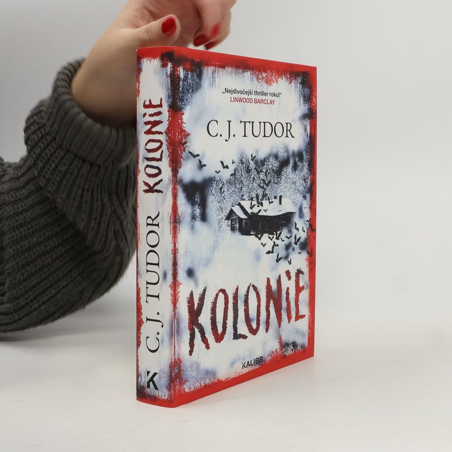 C. J. Tudor Kolonie