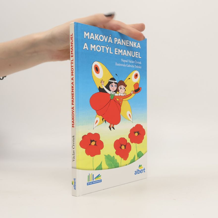 Václav Čtvrtek Maková panenka a motýl Emanuel