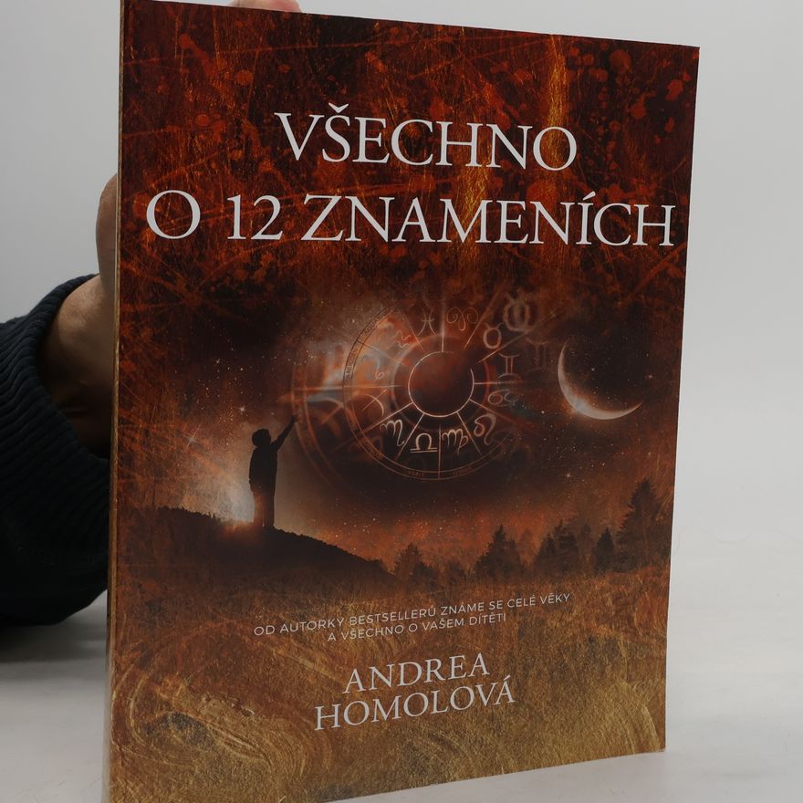 Andrea Homolová Všechno o 12 znameních