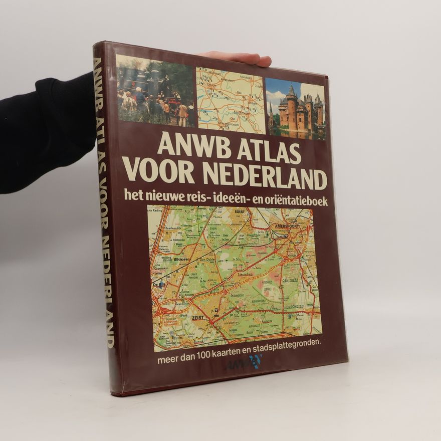Collectif d'auteurs ANWB Atlas Voor Nederland