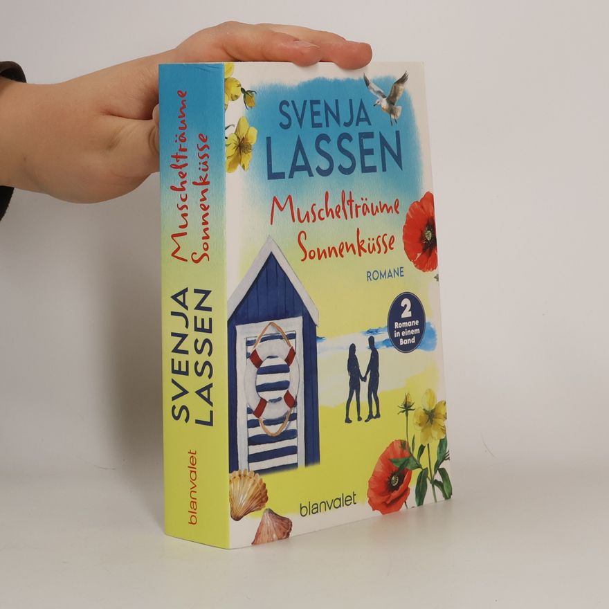 Svenja Lassen Muschelträume. Sonnenküsse