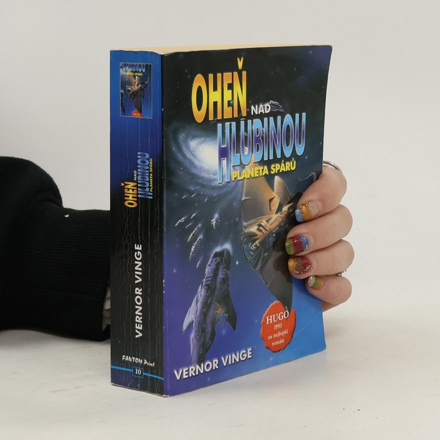 Vernor Vinge Oheň nad hlubinou. Planeta spárů