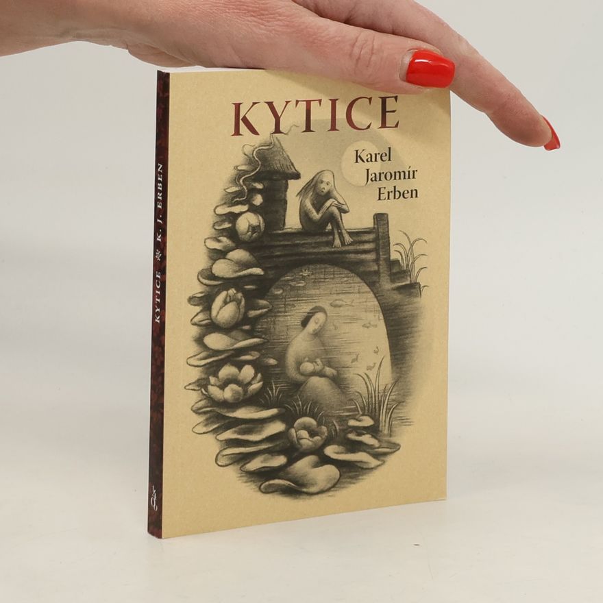 Karel Jaromír Erben Kytice