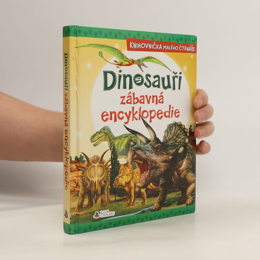 Hana Jovanovičová Dinosauři : zábavná encyklopedie