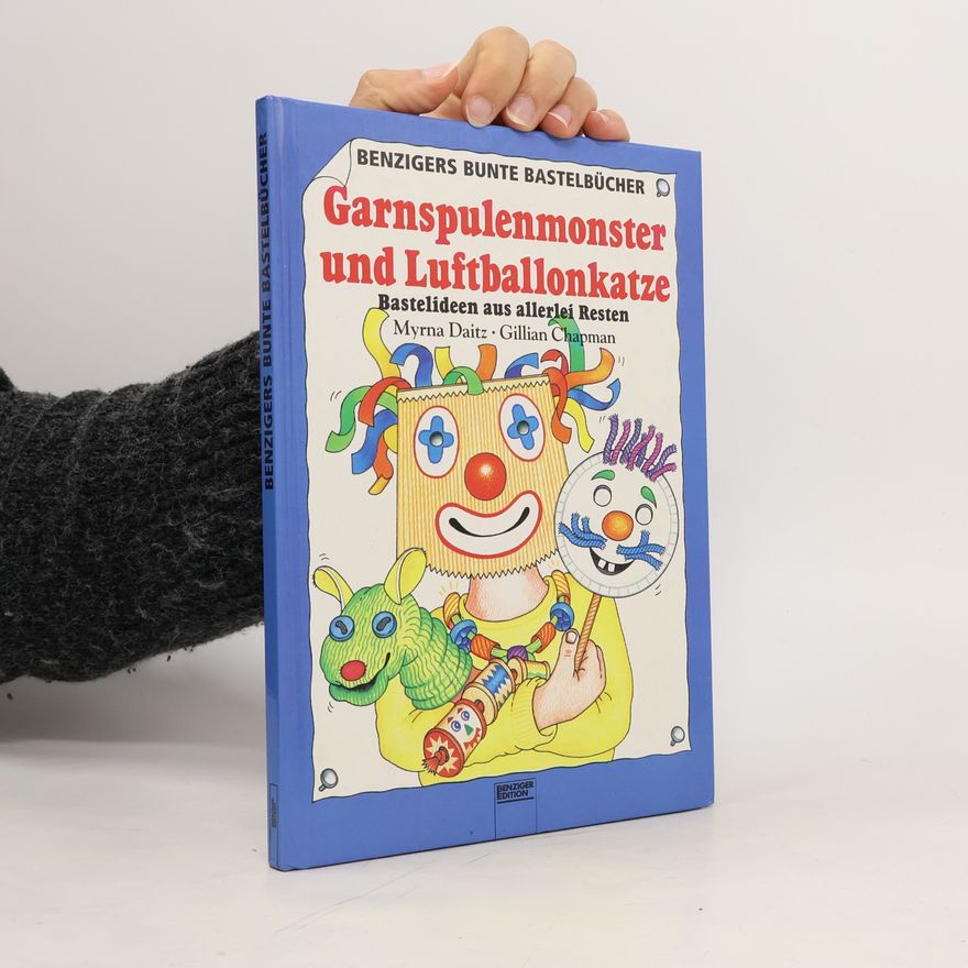 Gillian Chapman Garnspulenmonster und Luftballonkatze