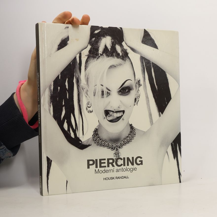 Housk Randall Piercing. Moderní antologie