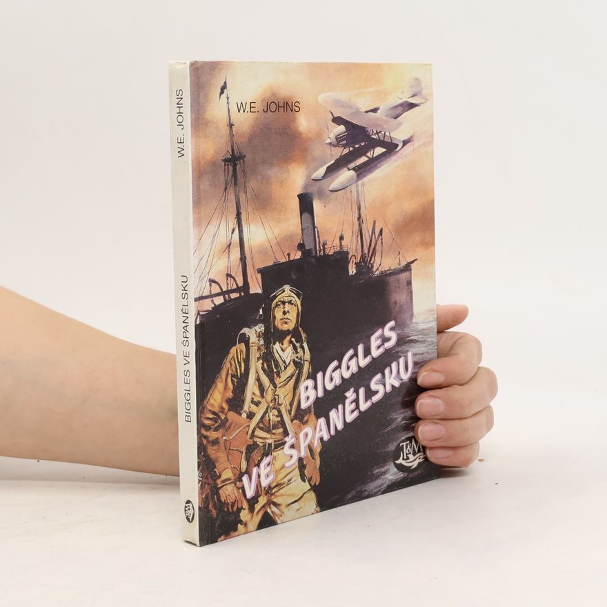 Captain W. E. Johns Biggles ve Španělsku