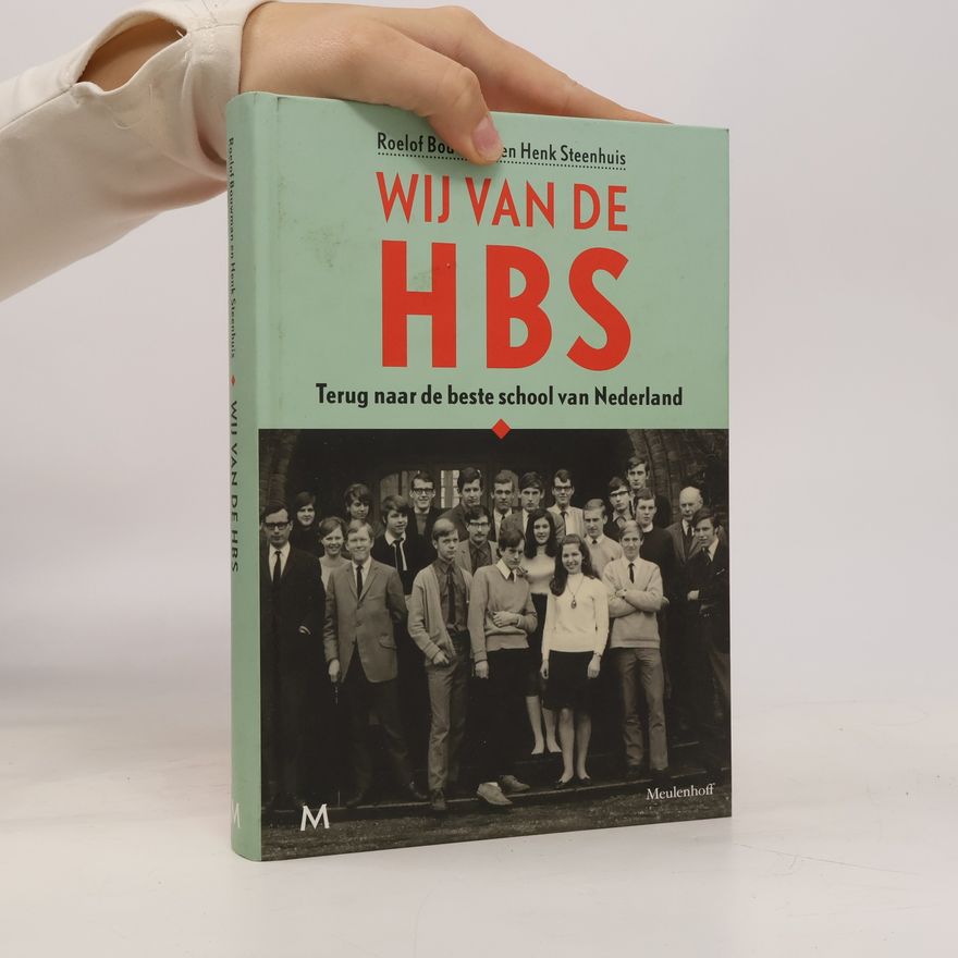 Roelof Bouwman Wij van de HBS