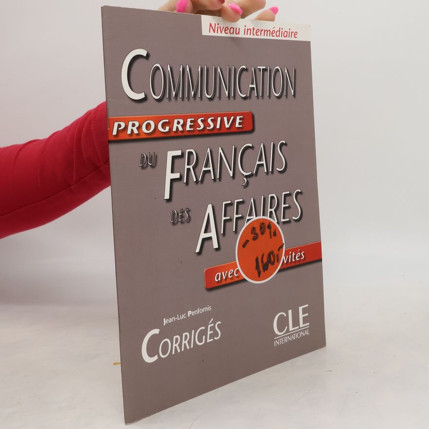 Jean-Luc Penfornis Communication progressive du Français des affaires