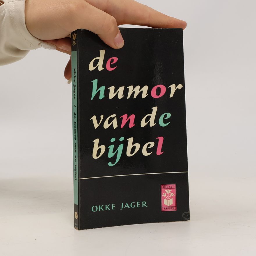 Okke Jager De humor van de bijbel