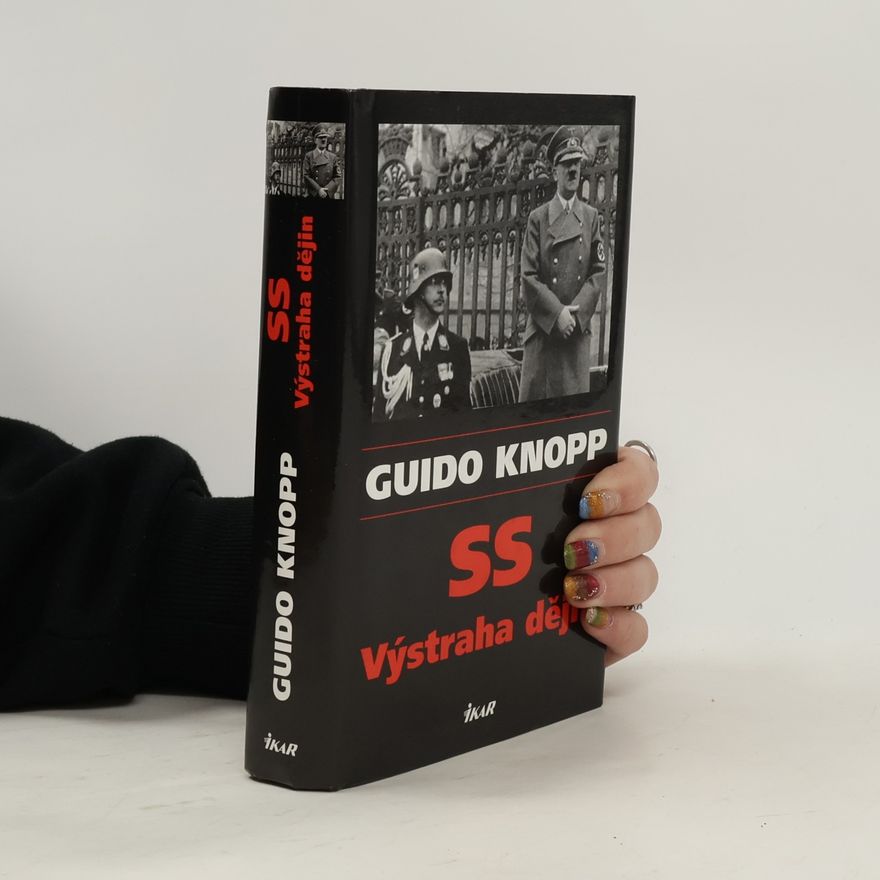 Guido Friedrich Knopp SS - výstraha dějin