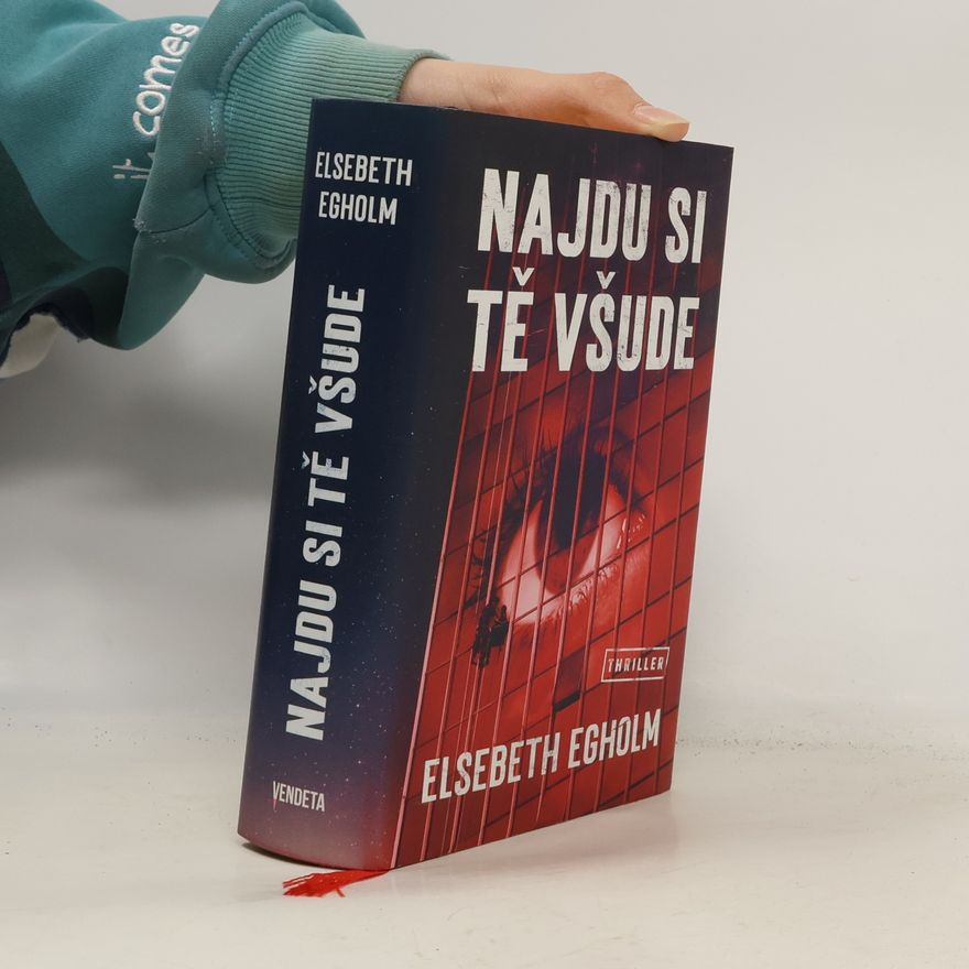 Elsebeth Egholm Najdu si tě všude