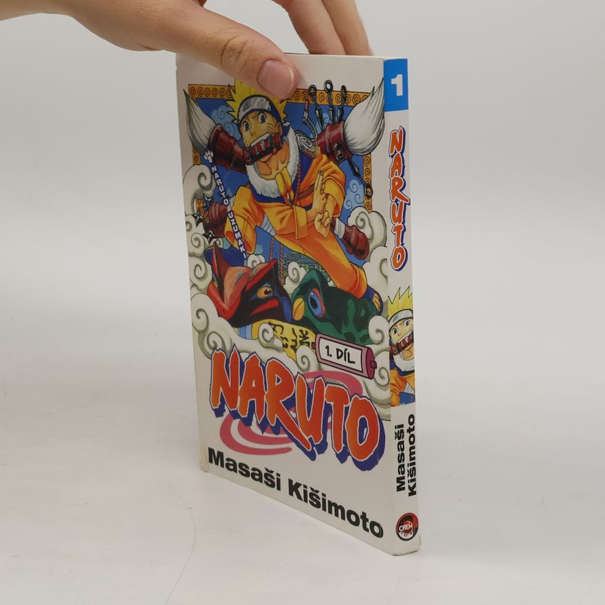Masashi Kishimoto Naruto Uzumaki. Naruto 1. díl