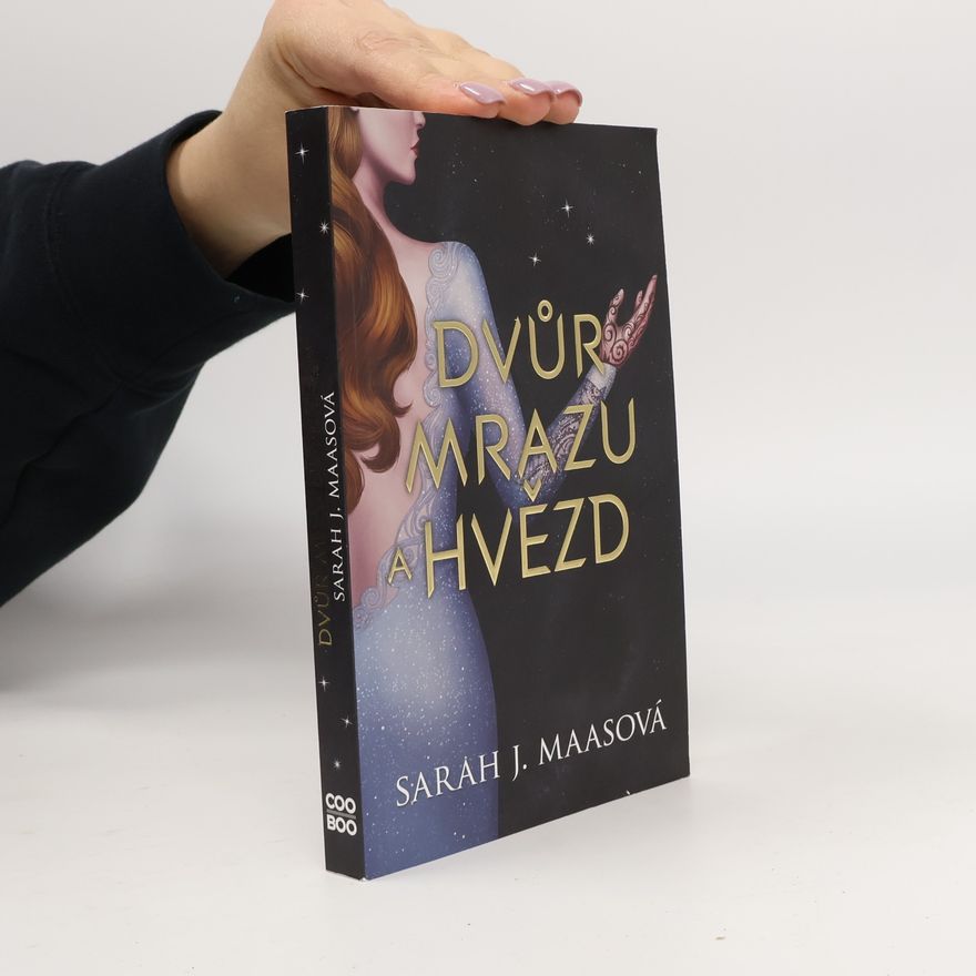 Sarah J. Maas Dvůr mrazu a hvězd