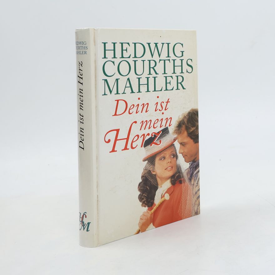 Hedwig Courths-Mahler Dein ist mein Herz
