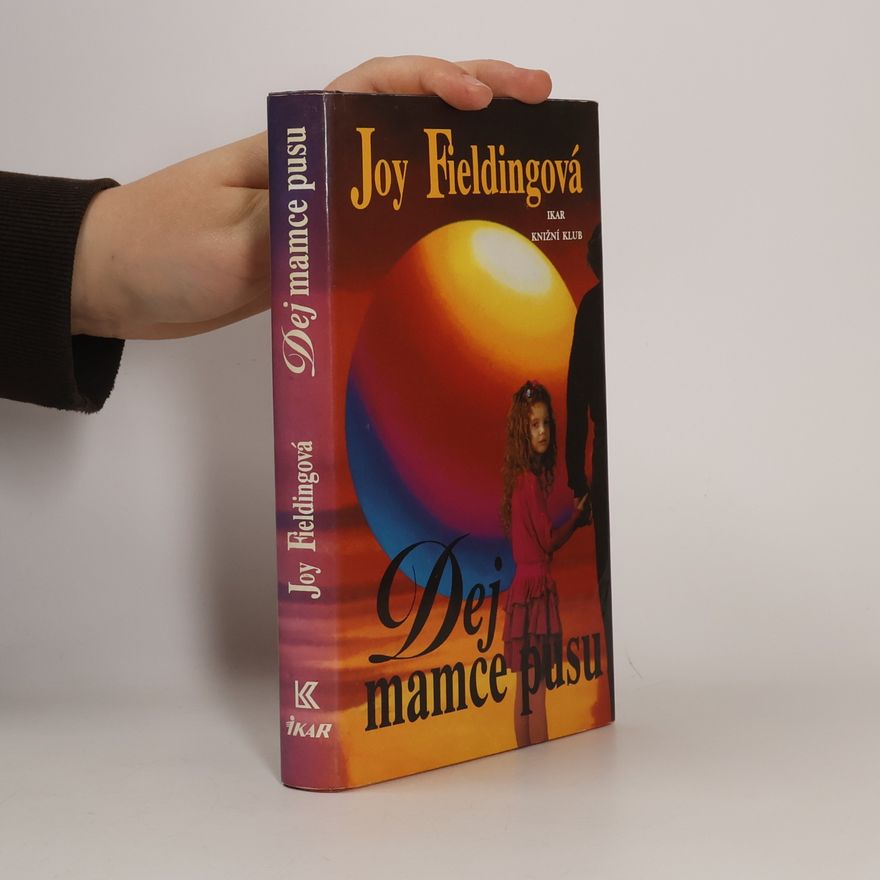 Joy Fielding Dej mamce pusu