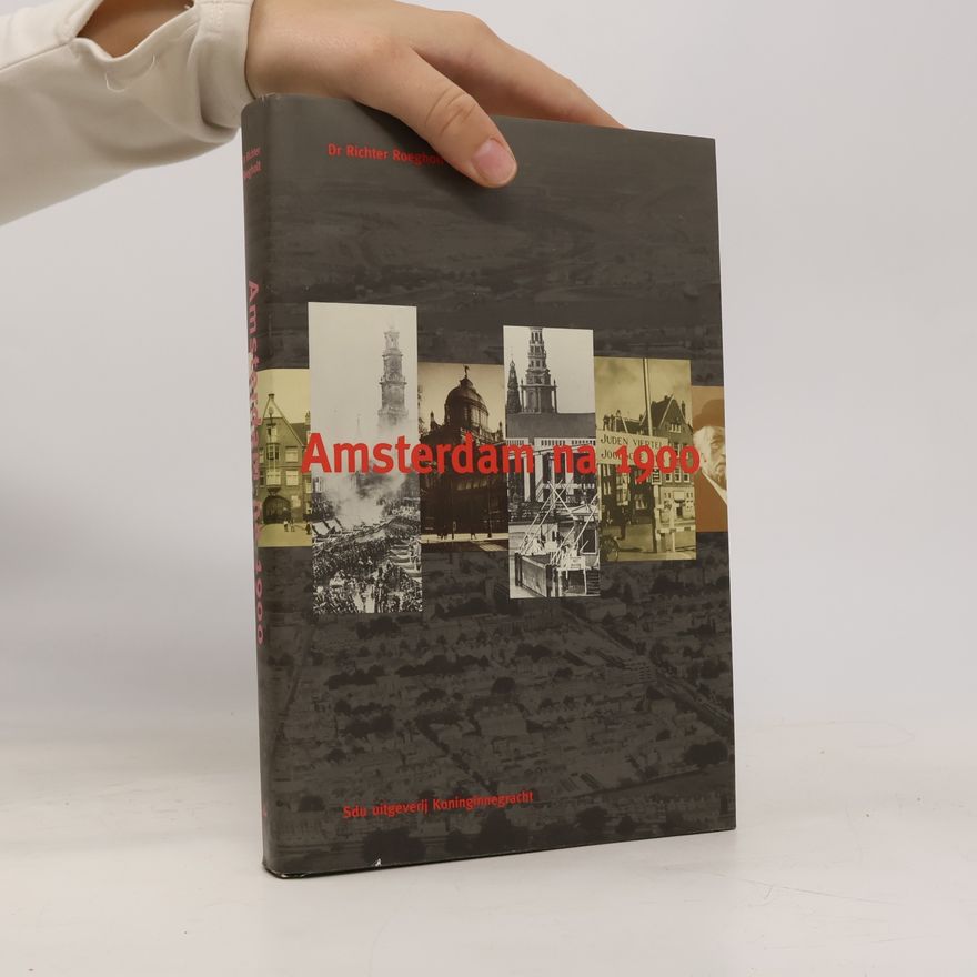 Richter Roegholt Amsterdam na 1900