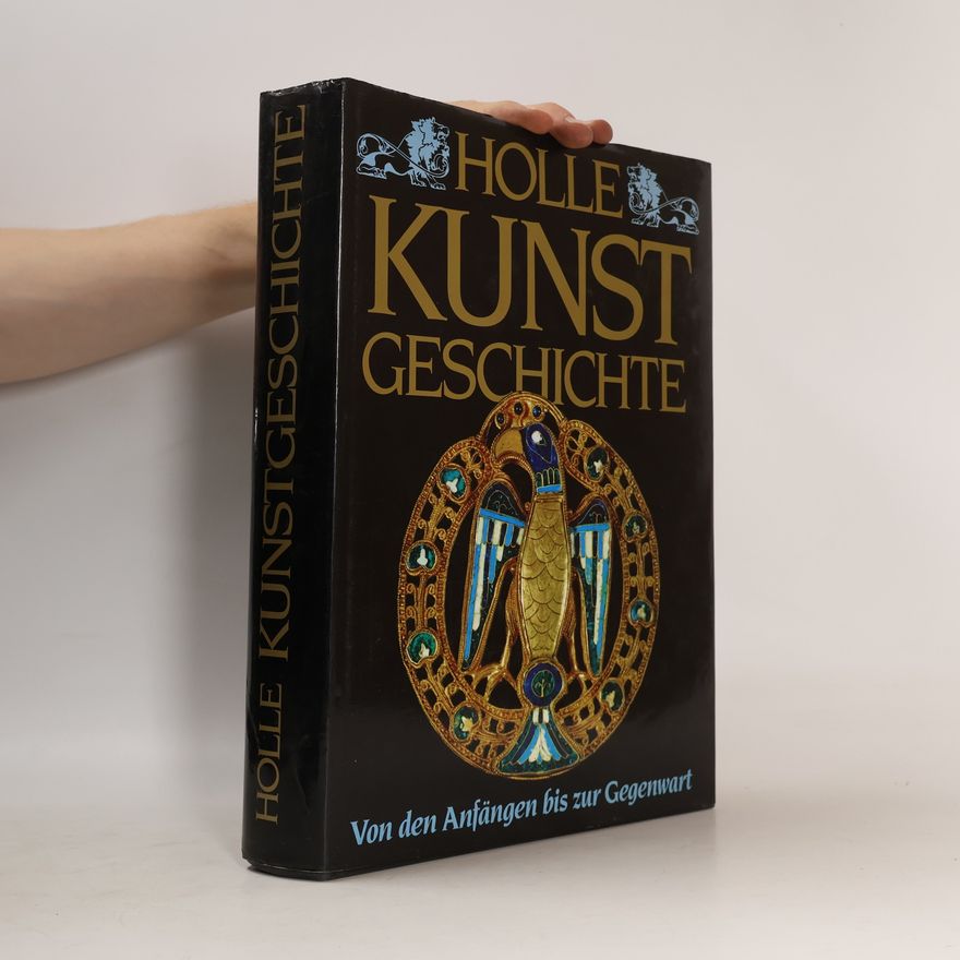Autorenkollektiv Holle Kunstgeschichte. Von den Anfängen bis zur Gegenwart