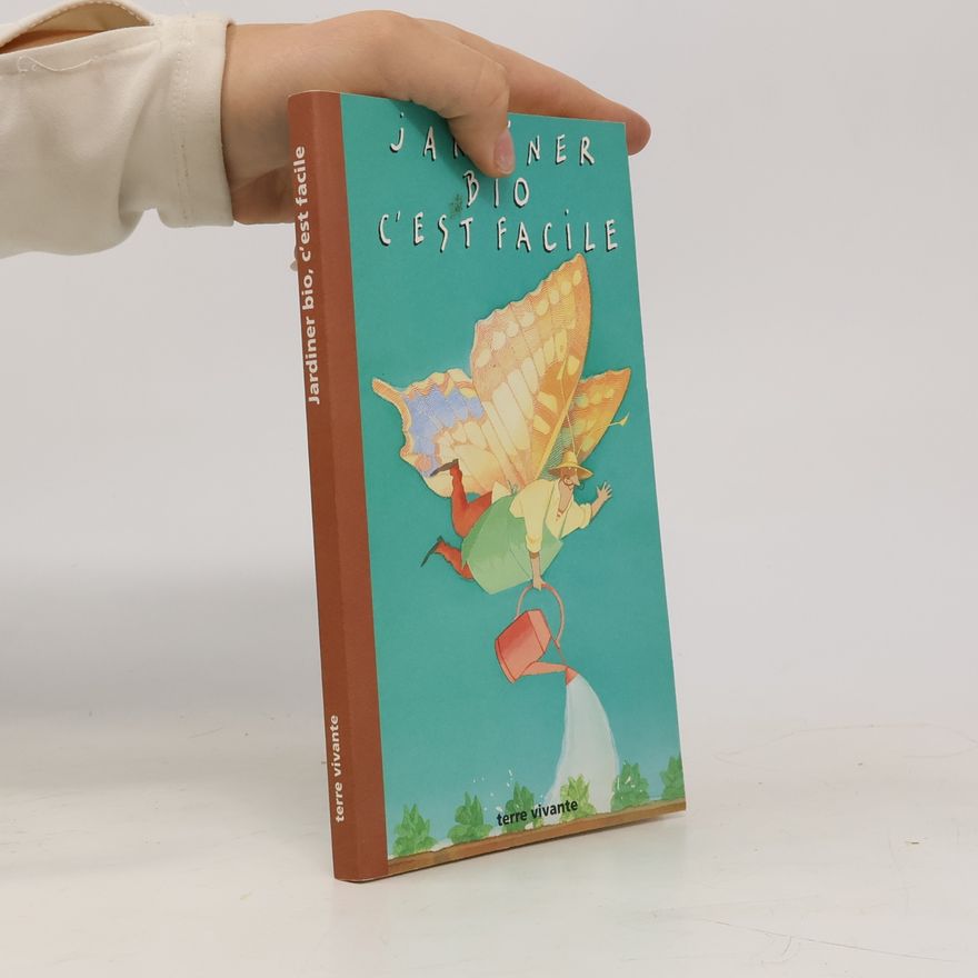 Various authors Jardinier bio c'est facile