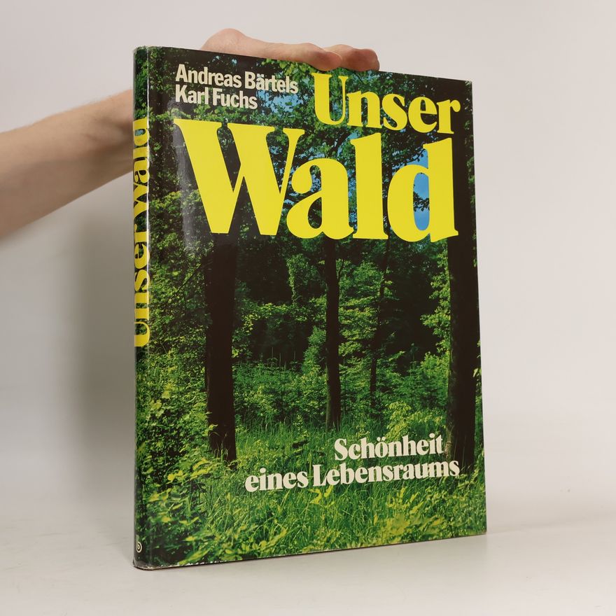 Andreas Baertels Unser Wald