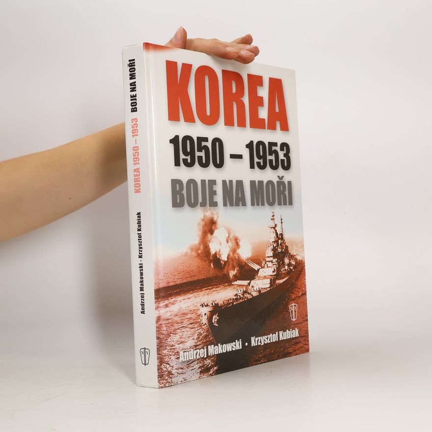 Krzysztof Kubiak Korea 1950-1953 - Boje na moři