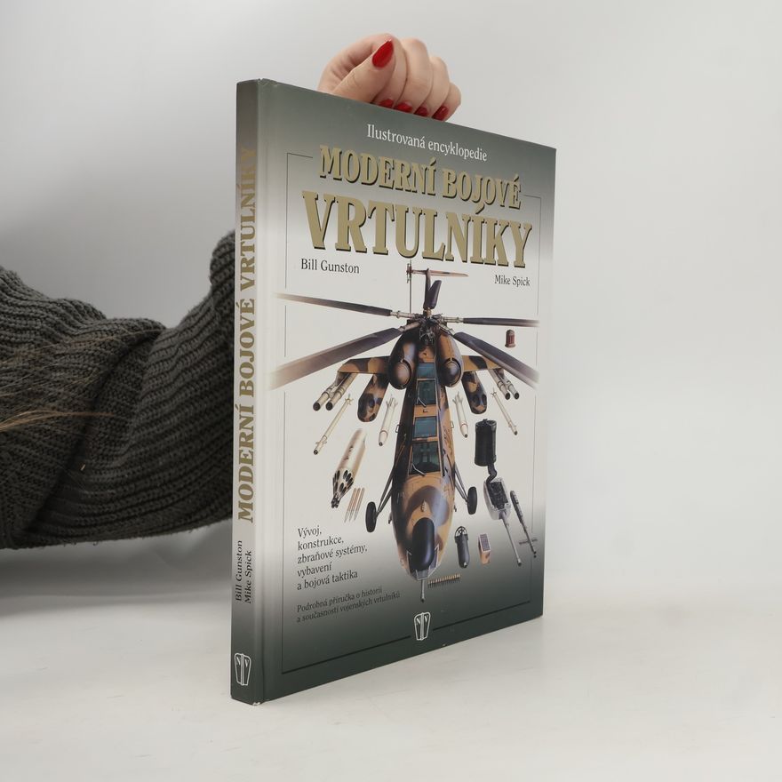 Bill Gunston Moderní bojové vrtulníky