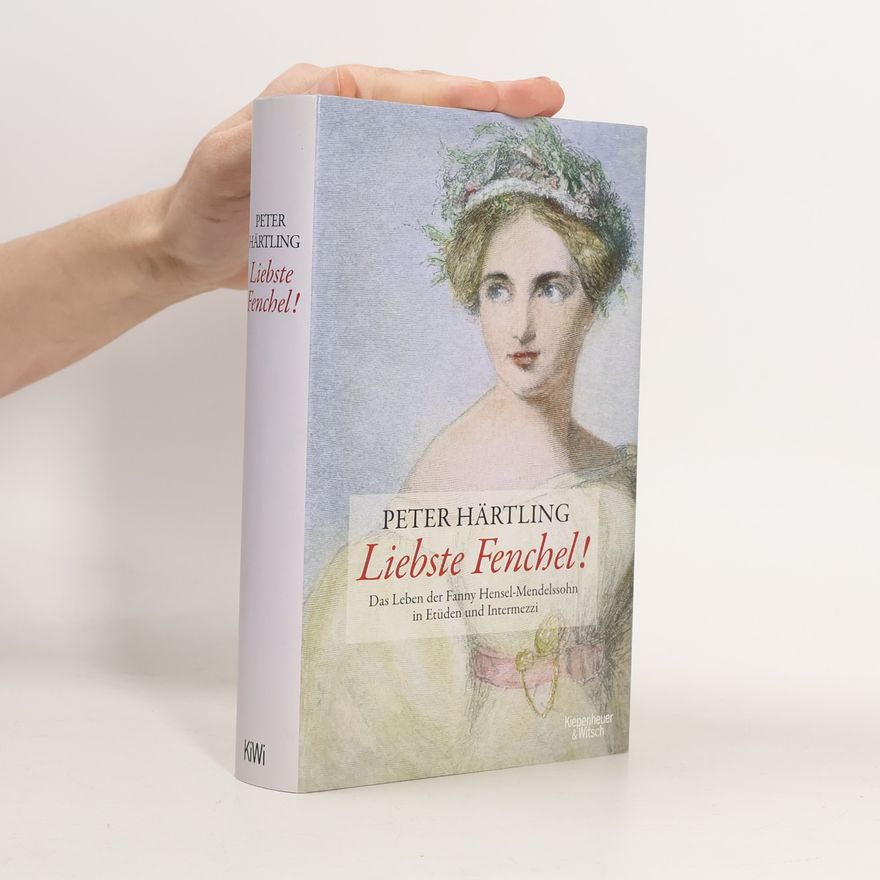 Peter Härtling Liebste Fenchel!