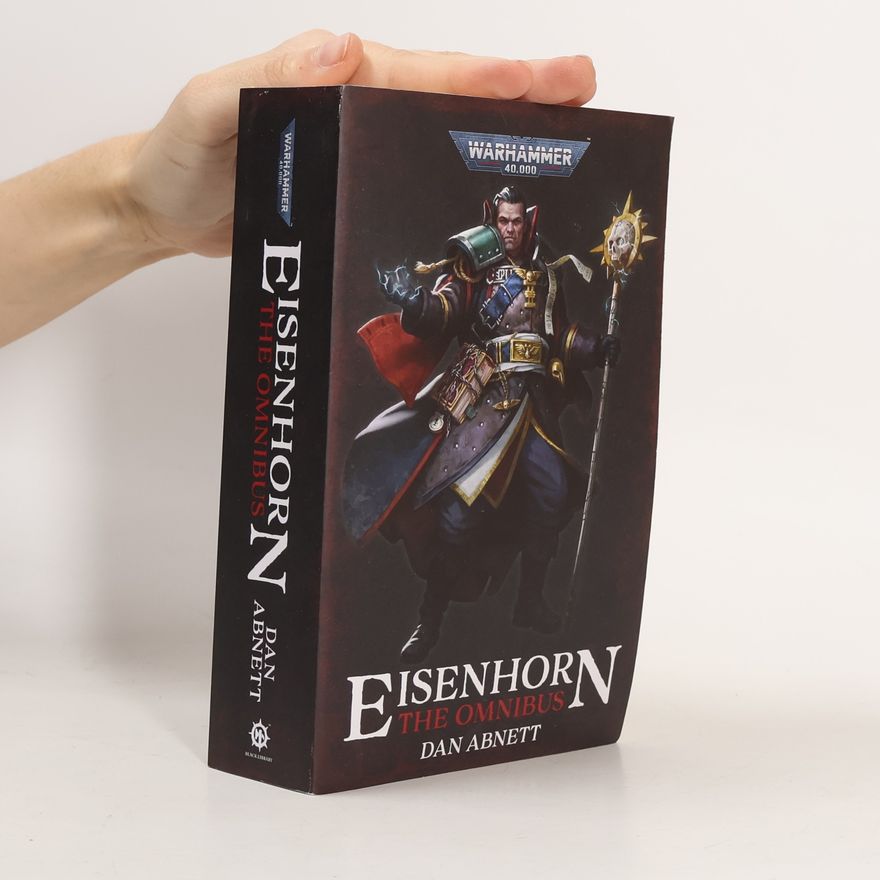 Dan Abnett Eisenhorn: The Omnibus