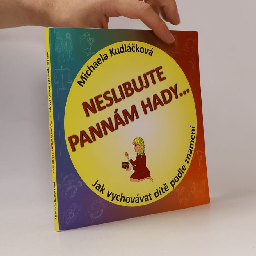 Michaela Kudláčková Neslibujte Pannám hady