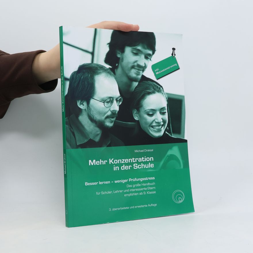 Michael Draksal Mehr Konzentration in der Schule