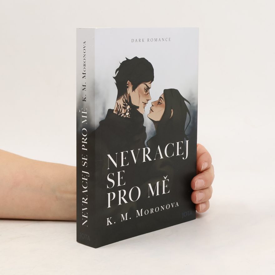 K M Moronova Nevracej se pro mě