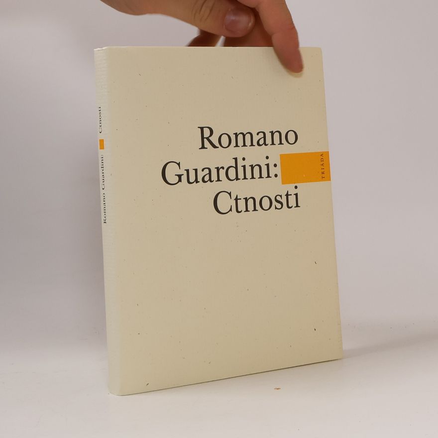 Romano Guardini Ctnosti