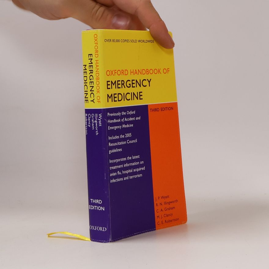 Illingworth Robin N. Oxford Handbook of Emergency Medicine