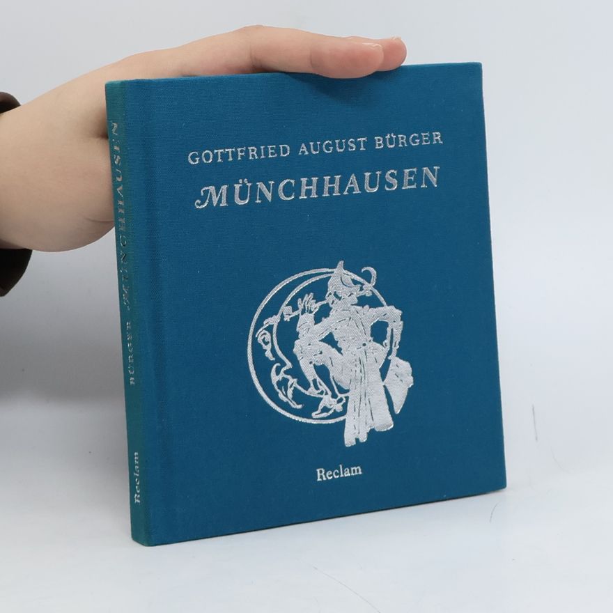 Gottfried August Bürger Fahrten und Abenteuer des Freiherrn von Münchhausen