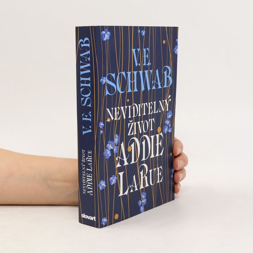 Victoria Schwab Neviditelný život Addie LaRue