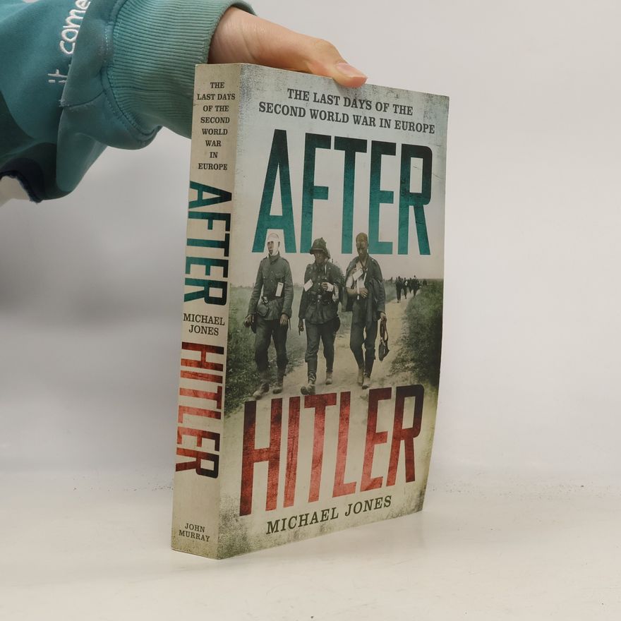 Michael Jones After Hitler