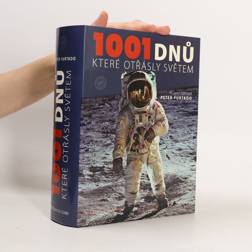 Peter Furtado 1001 dnů, které otřásly světem