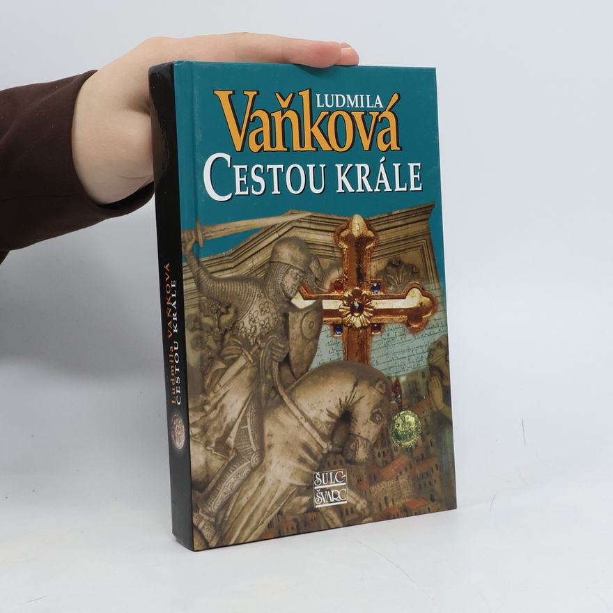 Ludmila Vaňková Cestou krále