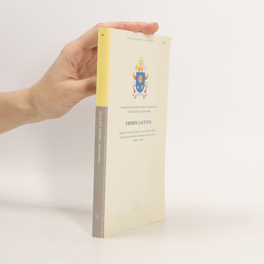 Autorenkollektiv Edícia pápežské dokumenty 99. František Amoris Laetitia