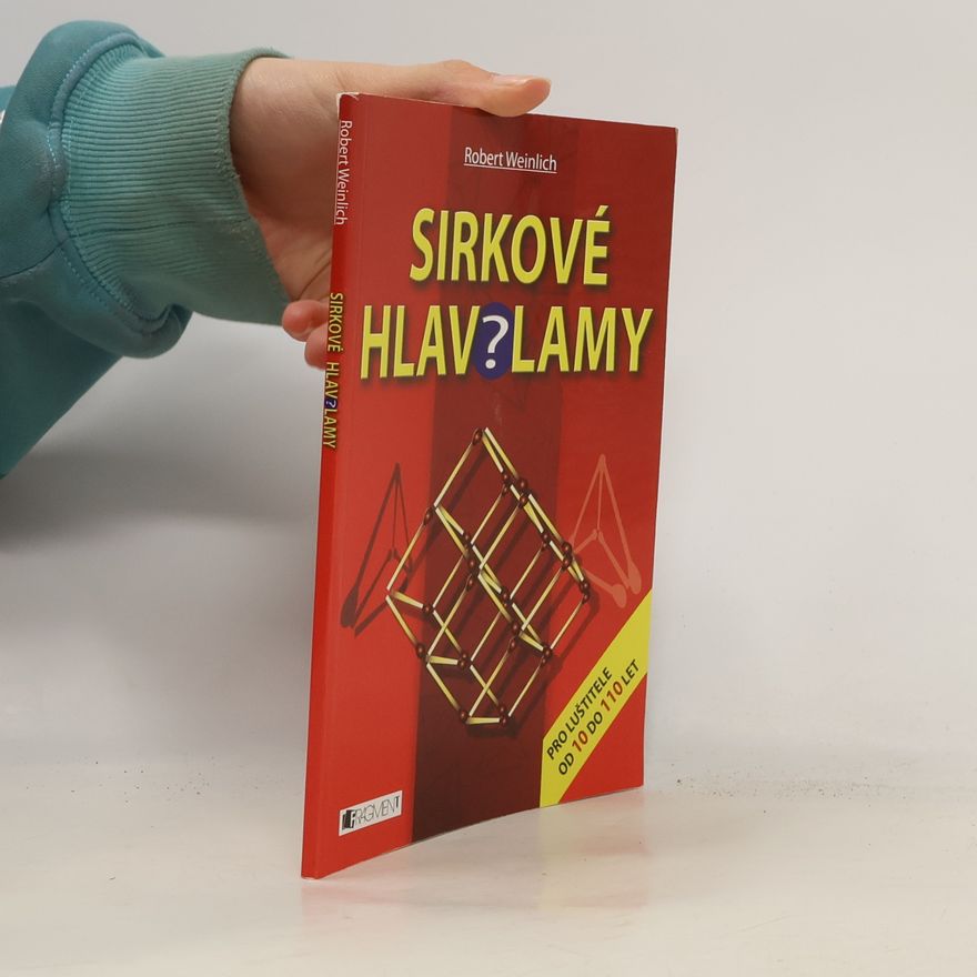 Robert Weinlich Sirkové hlavolamy