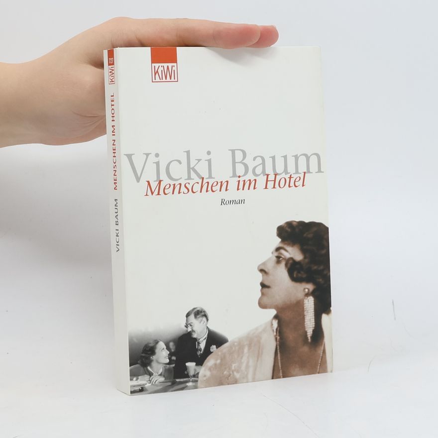 Vicki Baum Menschen im Hotel