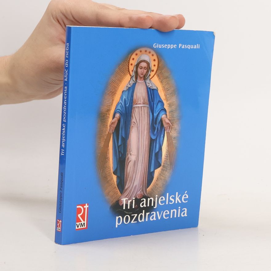 Giuseppe Pasquali Tri anjelské pozdravenia