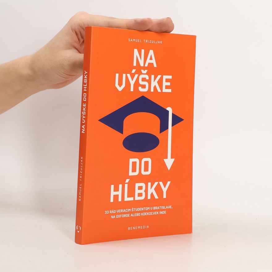 Samuel Trizuljak Na výške do hľbky