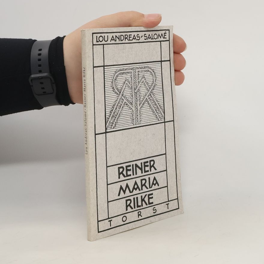 Lou Andreas Salomé Reiner Maria Rilke