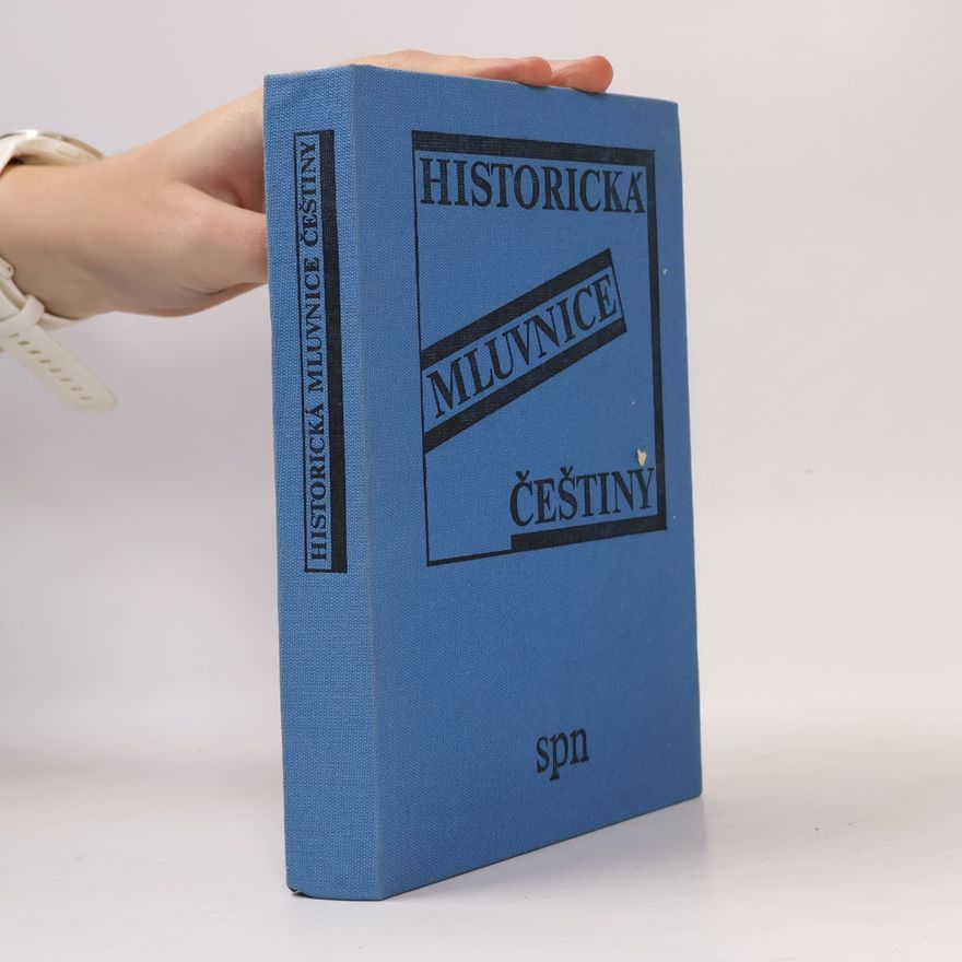 Arnošt Lamprecht Historická mluvnice češtiny