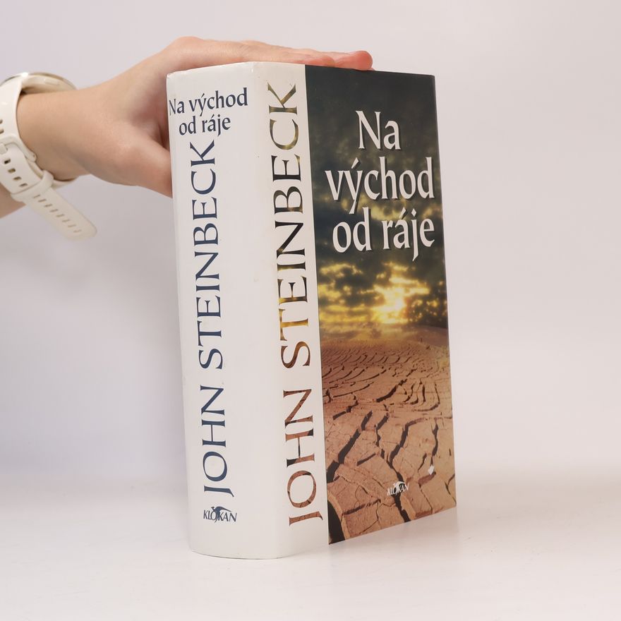 John Steinbeck Na východ od ráje