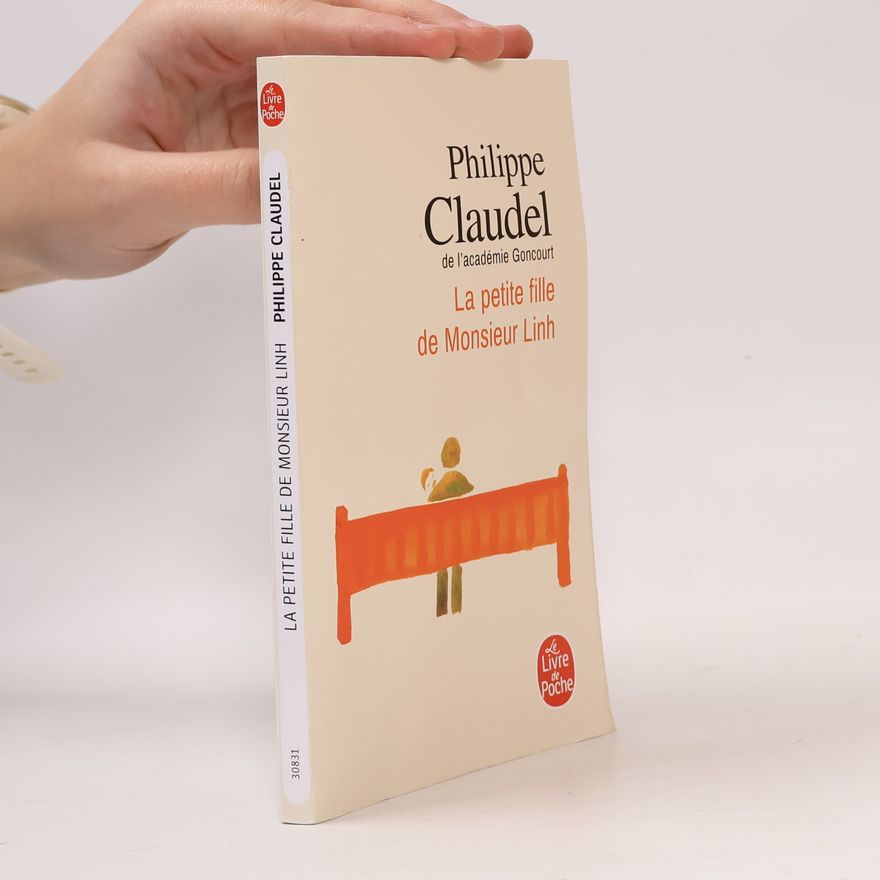 Philippe Claudel La petite fille de monsieur Linh